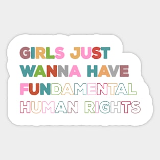 Girls Just Wanna Have Fundamental Sticker